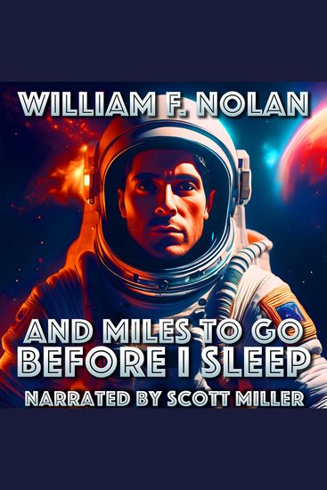 And Miles to Go Before I Sleep - A Journey Across the Stars to a Long-Forgotten Home - cover