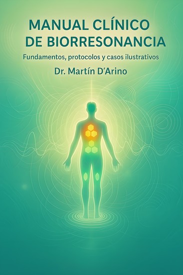 Manual clínico de Biorresonancia - FundamentosProtocolos y casos clínicos - cover