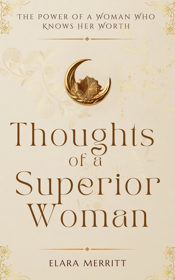 Thoughts of a Superior Woman - The Power of a Woman Who Knows Her Worth - cover