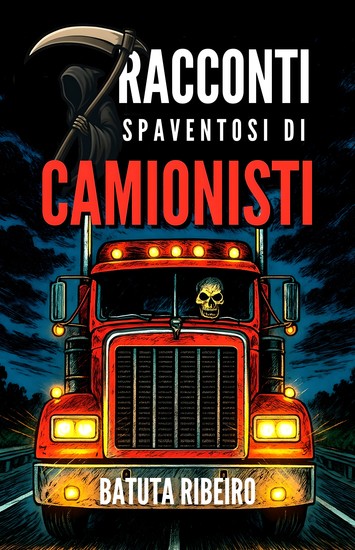 7 Racconti Spaventosi Di Camionisti - cover