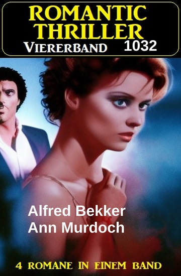 Romantic Thriller Viererband 1032 - cover