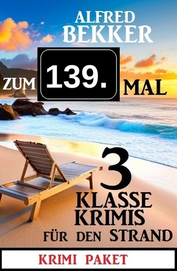 Zum 139 Mal 3 klasse Krimis für den Strand - cover