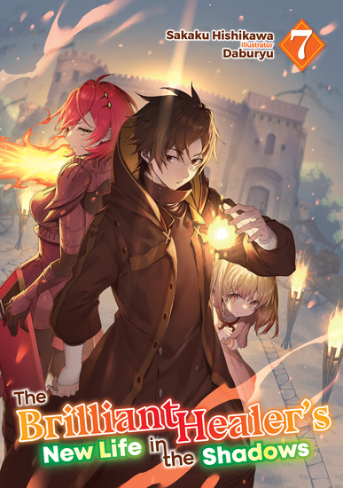The Brilliant Healer's New Life in the Shadows: Volume 7 - cover