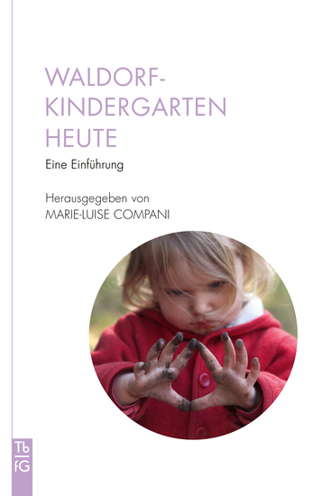 Waldorfkindergarten heute - Eine Einführung - cover