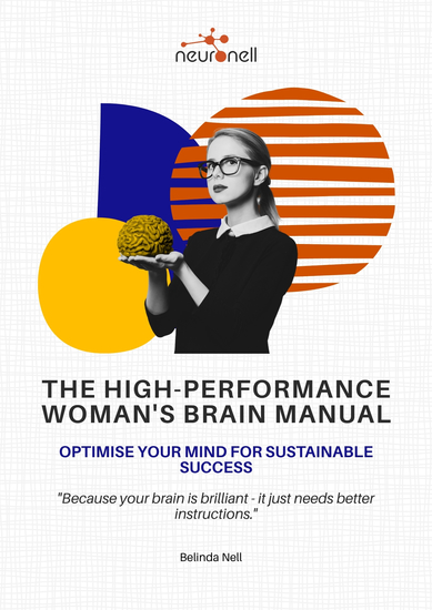 The High-Performance Woman’s Brain Manual - Optimise Your Mind for Sustainable Success - cover