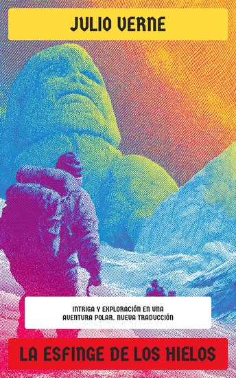 La esfinge de los hielos - Intriga y exploración en una aventura polar - cover