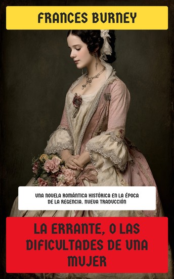 La Errante o Las dificultades de una mujer - Una novela romántica de Regencia - cover