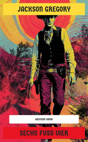 Sechs Fuß vier - Western-Krimi - cover