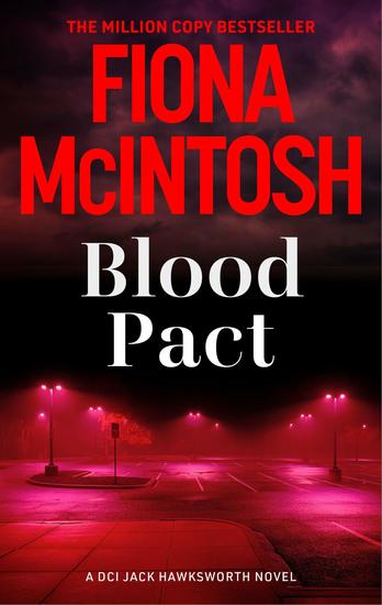 Blood Pact - The explosive new DCI Jack Hawksworth addictive thriller (DCI Jack Hawksworth 6) - cover