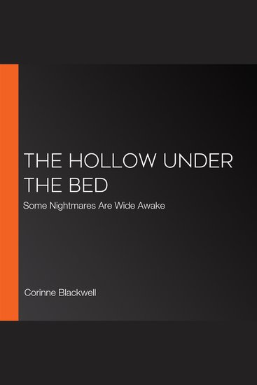 The Hollow Under the Bed - Some Nightmares Are Wide Awake - cover