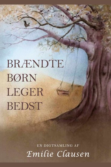 Brændte børn leger bedst - cover