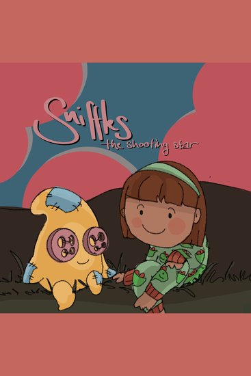Sniffles the Shooting Star - the first tale of many tales - cover