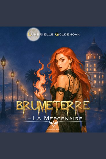 Brumeterre 1 - La Mercenaire - Urban fantasy - cover