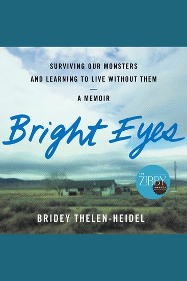 Bright Eyes-A Memoir - Surviving Our Monsters and Learning to Live Without Them - cover