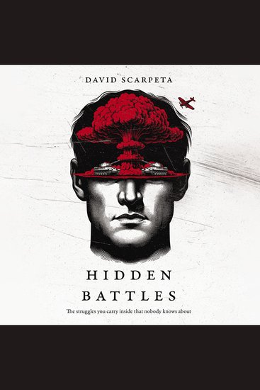 Hidden Battles - The struggles you carry inside that nobody knows about - cover