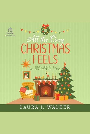 All the Cozy Christmas Feels - These Are a Few of Our Favorite Things - cover