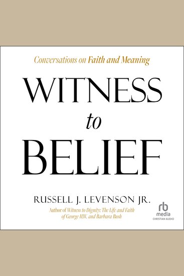 Witness to Belief - Conversations on Faith and Meaning - cover