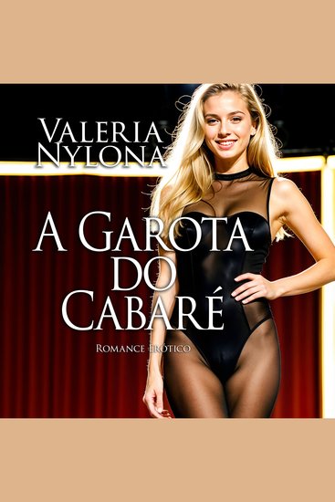 A Garota do Cabaré | Romance Erótico - cover