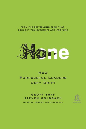 Hone - How Purposeful Leaders Defy Drift - cover