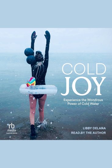 Cold Joy - Experience the Wondrous Power of Cold Water - cover
