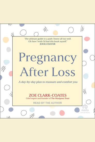 Pregnancy After Loss - A day-by-day plan to reassure and comfort you - cover