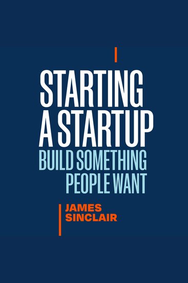 Starting a StartUp - Build Something People Want - cover