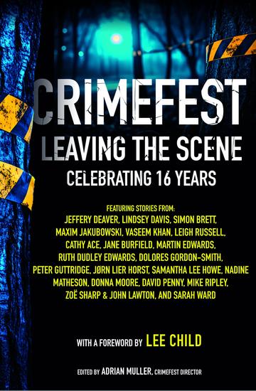 CrimeFest - Leaving the Scene Celebrating 16 Years - cover