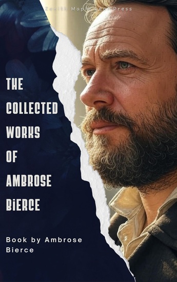 The collected works of Ambrose Bierce - cover