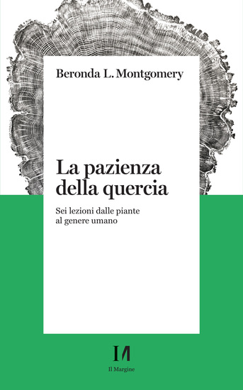 La pazienza della quercia - Sei lezioni dalle piante al genere umano - cover