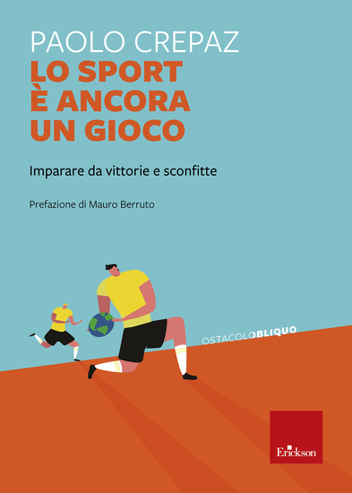Lo sport è ancora un gioco - Imparare da vittorie e sconfitte - cover