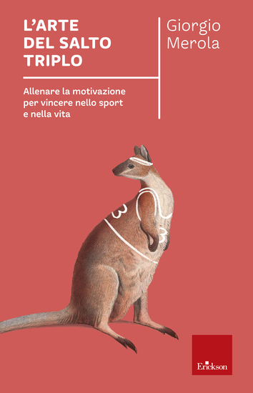 L'arte del salto triplo - Allenare la motivazione per vincere nello sport e nella vita - cover