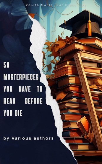 50 Masterpieces You Have to Read Before You Die - cover