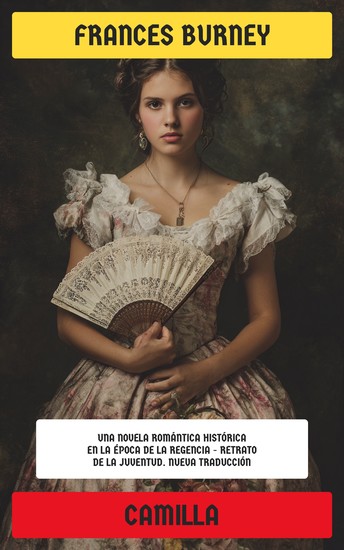 Camilla - Una novela romántica de Regencia - Retrato de la juventud - cover