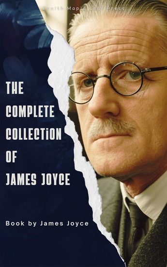 The Complete Collection of James Joyce - cover