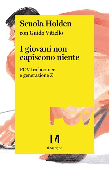 I giovani non capiscono niente - POV tra boomer e generazione Z - cover