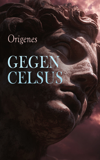 Gegen Celsus - Contra Celsum - cover