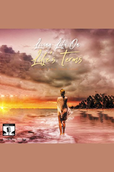 Living Life on Life's Terms - Easier Said than Done - cover