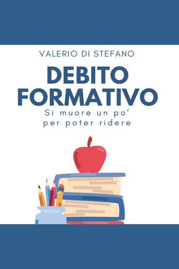 Debito formativo Si muore un po' per poter ridere - cover