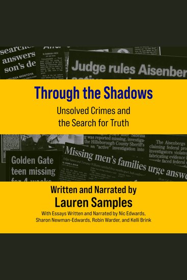 Through the Shadows - Unsovled Crimes and the Search for Truth - cover