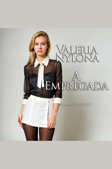 A Empregada | Romance Erótico - cover