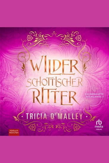 Wilder schottischer Ritter - Zauberhafte Highlands Serie Band 1 - cover