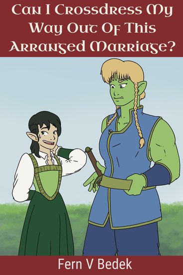 Can I Crossdress My Way Out Of This Arranged Marriage? - cover