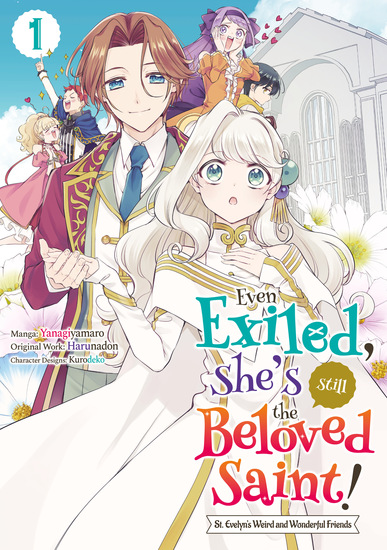 Even Exiled She's Still the Beloved Saint! St Evelyn's Weird and Wonderful Friends (Manga) Volume 1 - cover