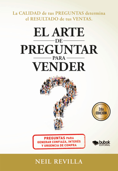 El arte de preguntar para vender - La calidad de tus preguntas determina el resultado de tus ventas - cover