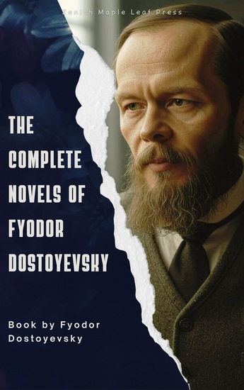 The Complete Novels of Fyodor Dostoevsky - cover