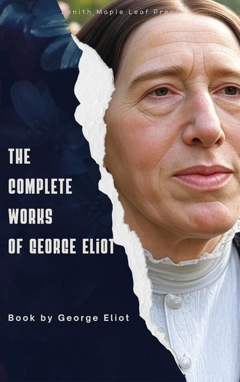 The Complete Works of George Eliot - cover