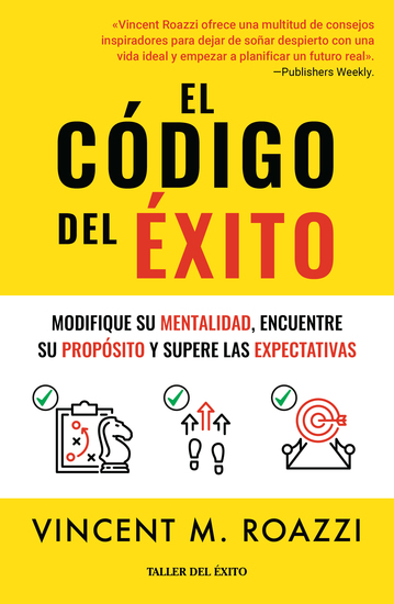 El código del éxito - Modifique su mentalidad encuentre su propósito y supere las expectativas - cover
