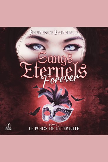 Sangs éternels forever - tome 2 - le poids de l'éternité - cover