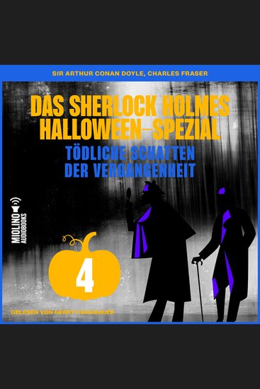 Das Sherlock Holmes Halloween-Spezial (Tödliche Schatten der Vergangenheit Folge 4) - cover