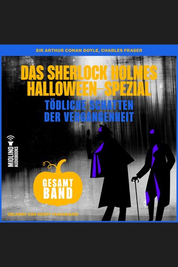 Tödliche Schatten der Vergangenheit - Das Sherlock Holmes Halloween-Spezial - cover